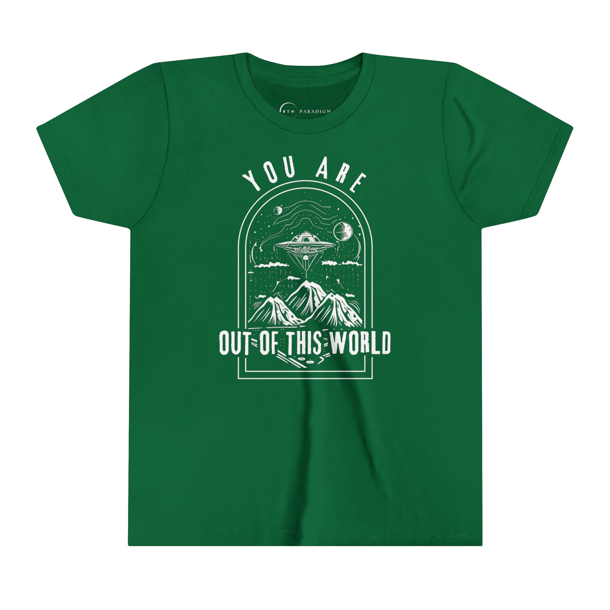 YOU ARE OUT OF THIS WORLD (YOUTH T-SHIRT)