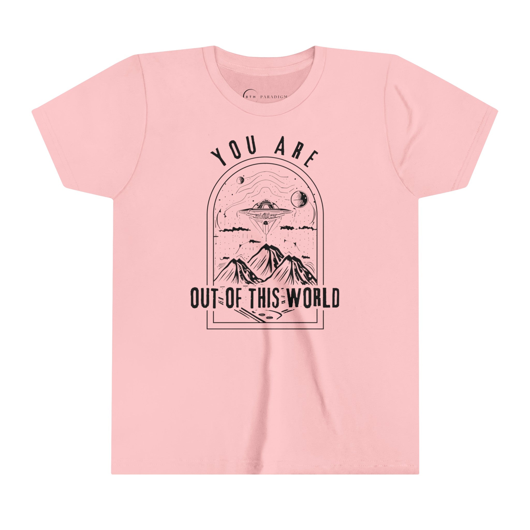 YOU ARE OUT OF THIS WORLD (YOUTH T-SHIRT)