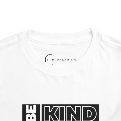 BE KIND (TODDLER T-SHIRT)