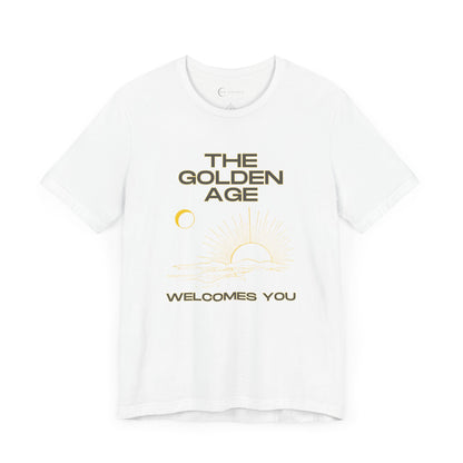 THE GOLDEN AGE WELCOMES YOU (ADULT T-SHIRT)