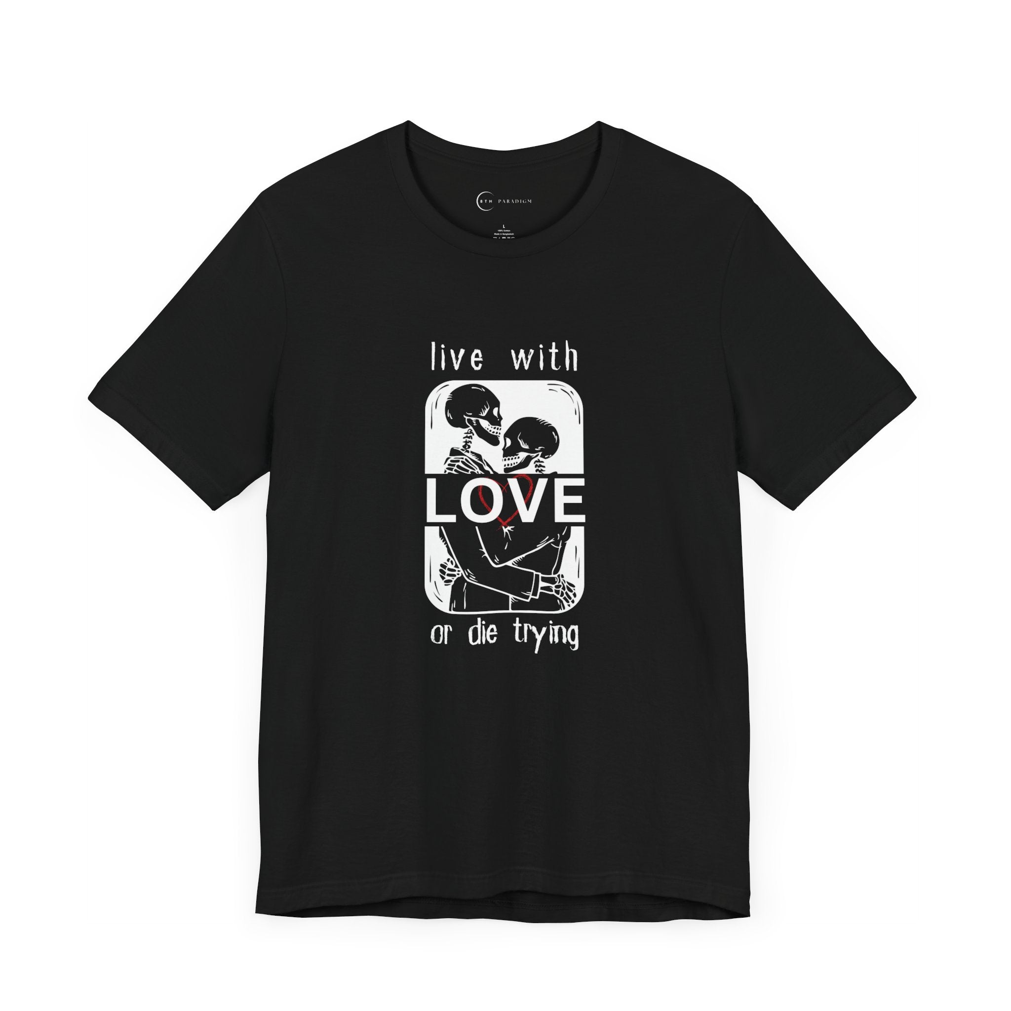 LIVE WITH LOVE (ADULT T-SHIRT)