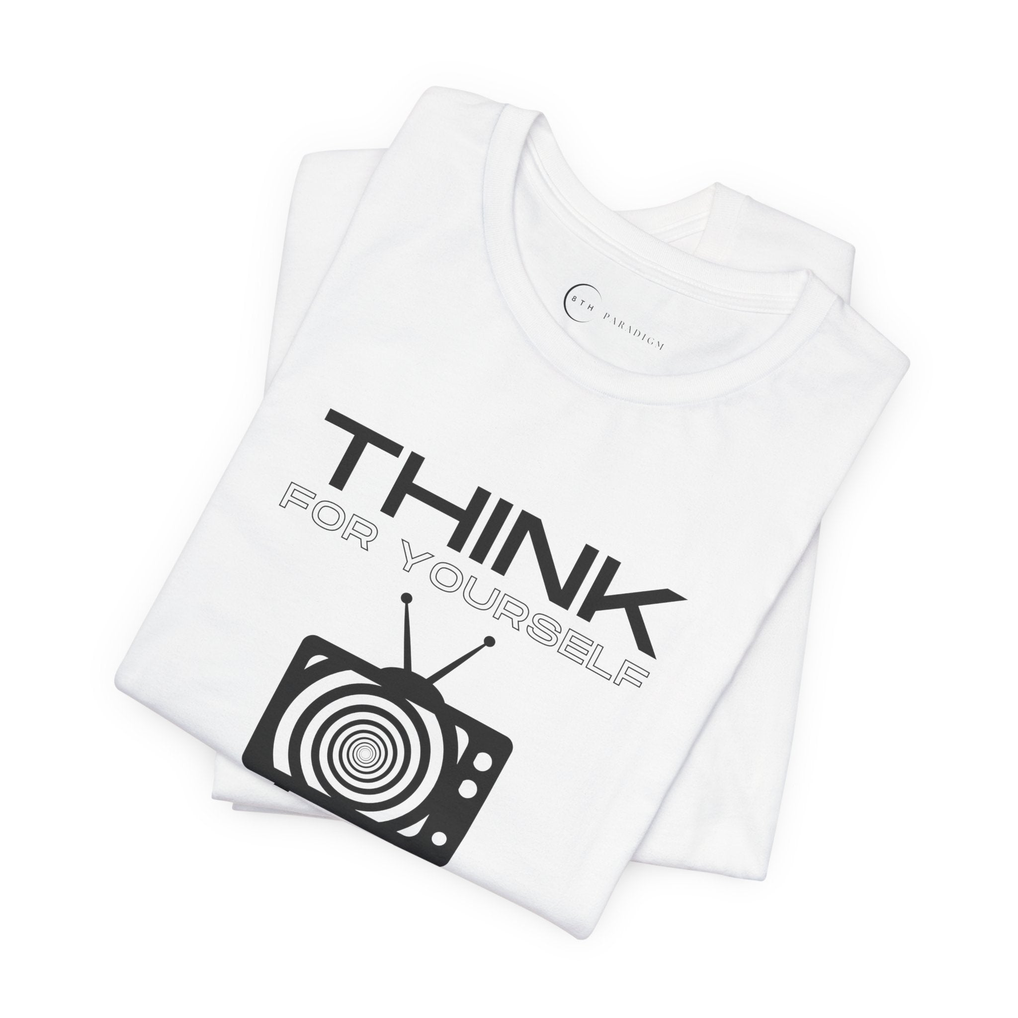 THINK FOR YOURSELF (ADULT T-SHIRT)