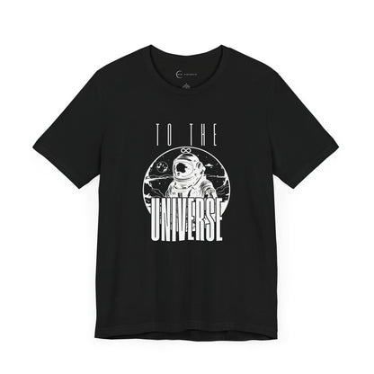 TO THE UNIVERSE (ADULT T-SHIRT)