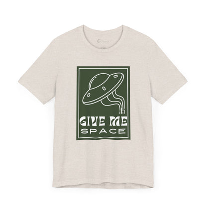 GIVE ME SPACE UFO (ADULT T-SHIRT)