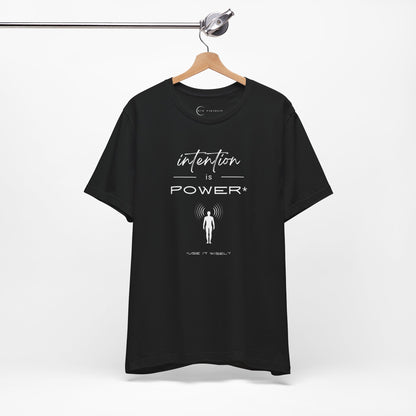 INTENTION IS POWER (ADULT T-SHIRT)