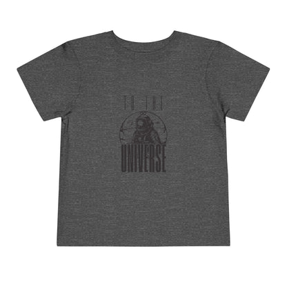 TO THE UNIVERSE (TODDLER T-SHIRT)