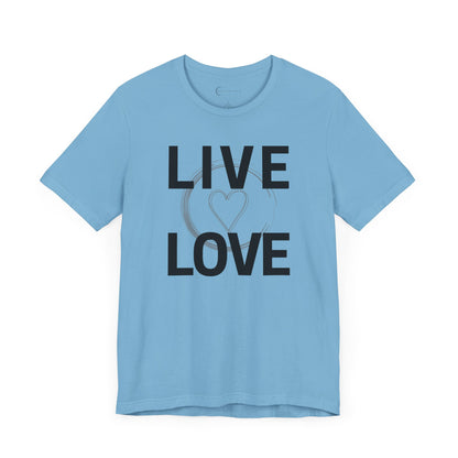 LIVE LOVE (ADULT T-SHIRT)