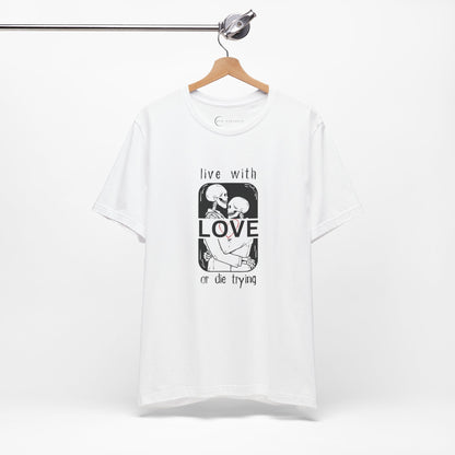 LIVE WITH LOVE (ADULT T-SHIRT)