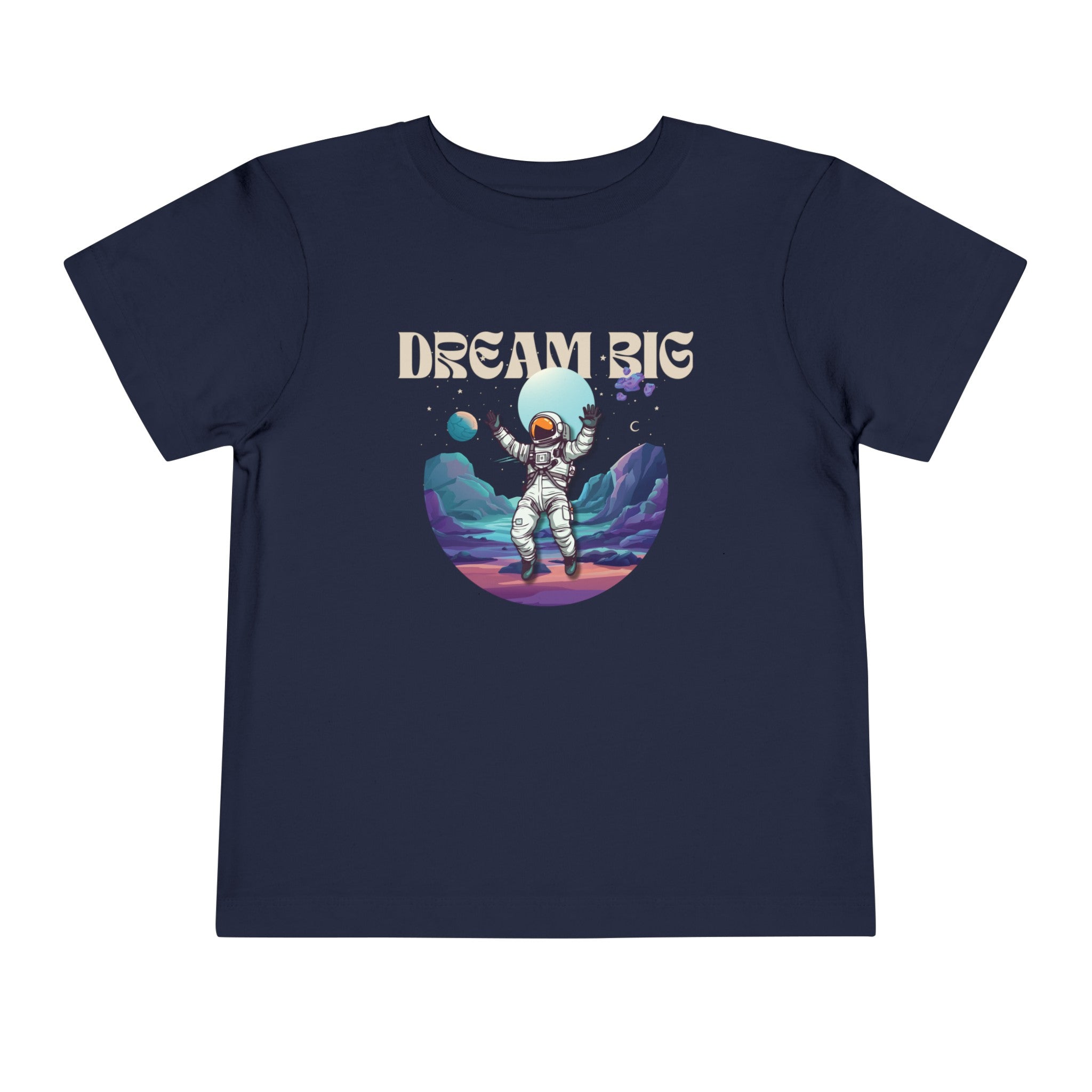 DREAM BIG (TODDLER T-SHIRT)