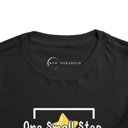 ONE SMALL STEP (TODDLER T-SHIRT)