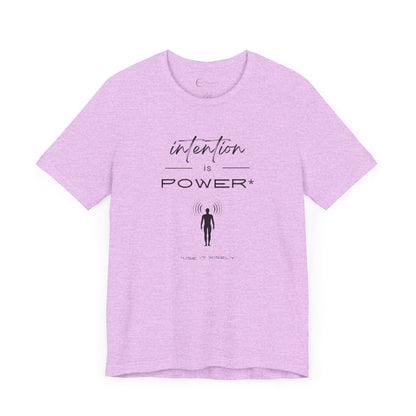 INTENTION IS POWER (ADULT T-SHIRT)