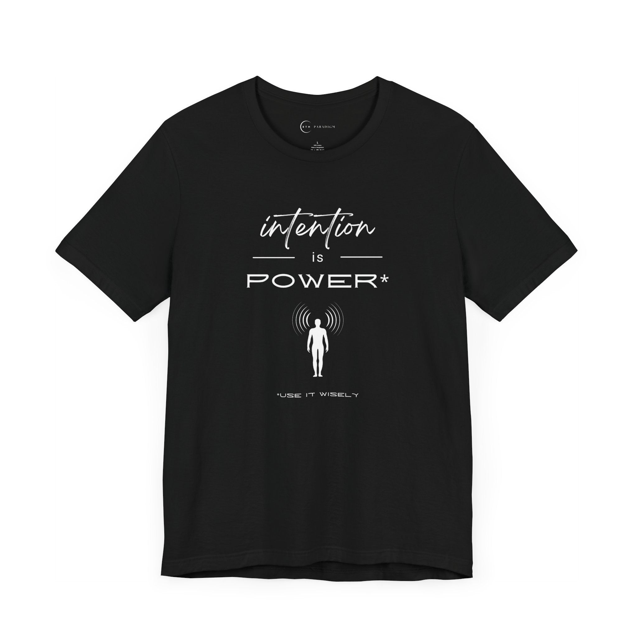 INTENTION IS POWER (ADULT T-SHIRT)