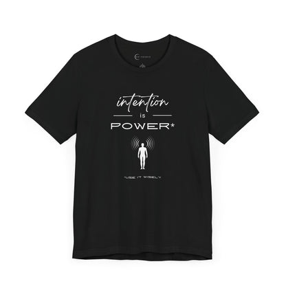 INTENTION IS POWER (ADULT T-SHIRT)