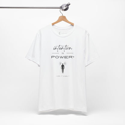 INTENTION IS POWER (ADULT T-SHIRT)