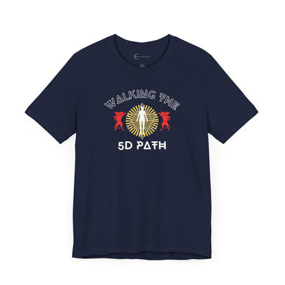 WALKING THE 5D PATH (ADULT T-SHIRT)