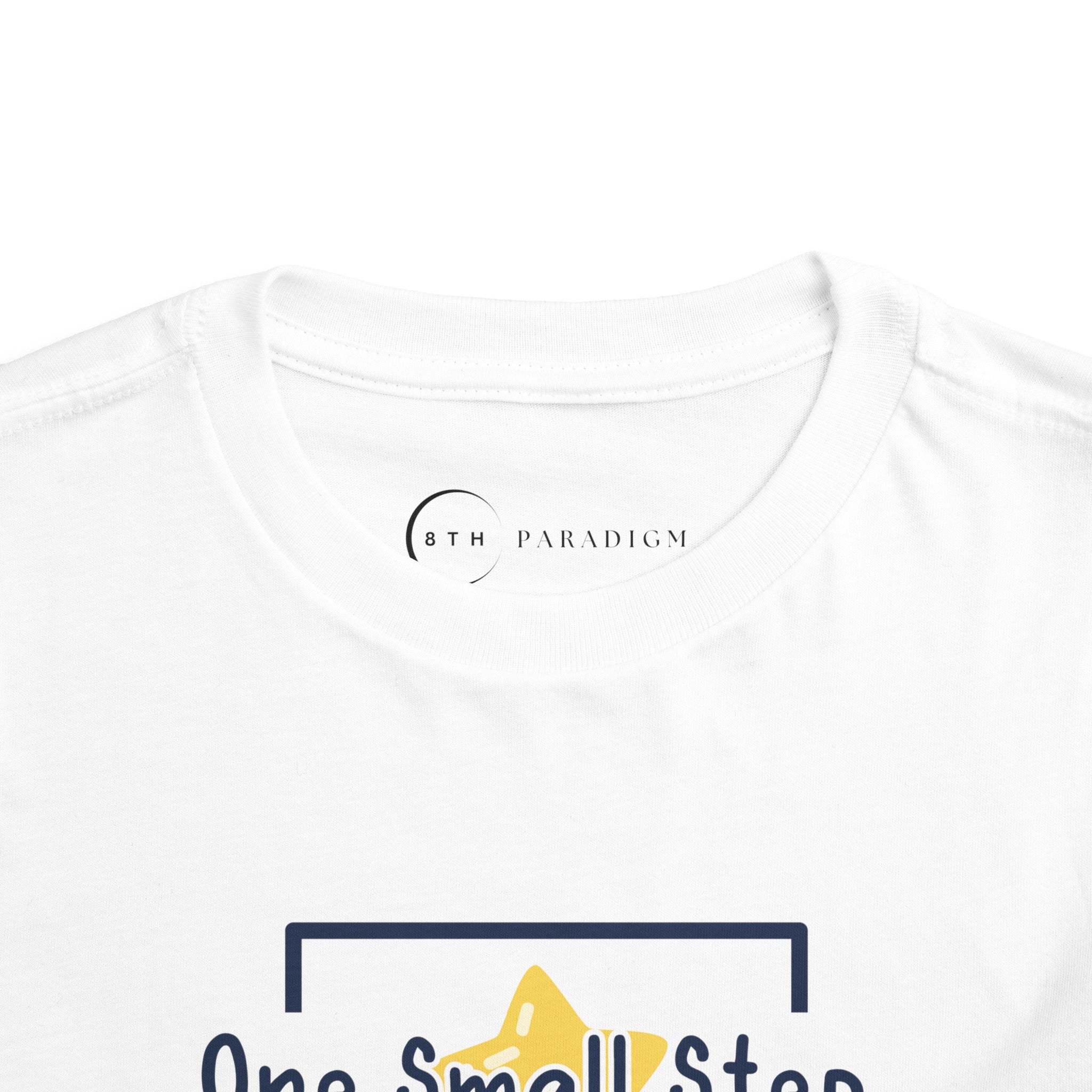 ONE SMALL STEP (TODDLER T-SHIRT)