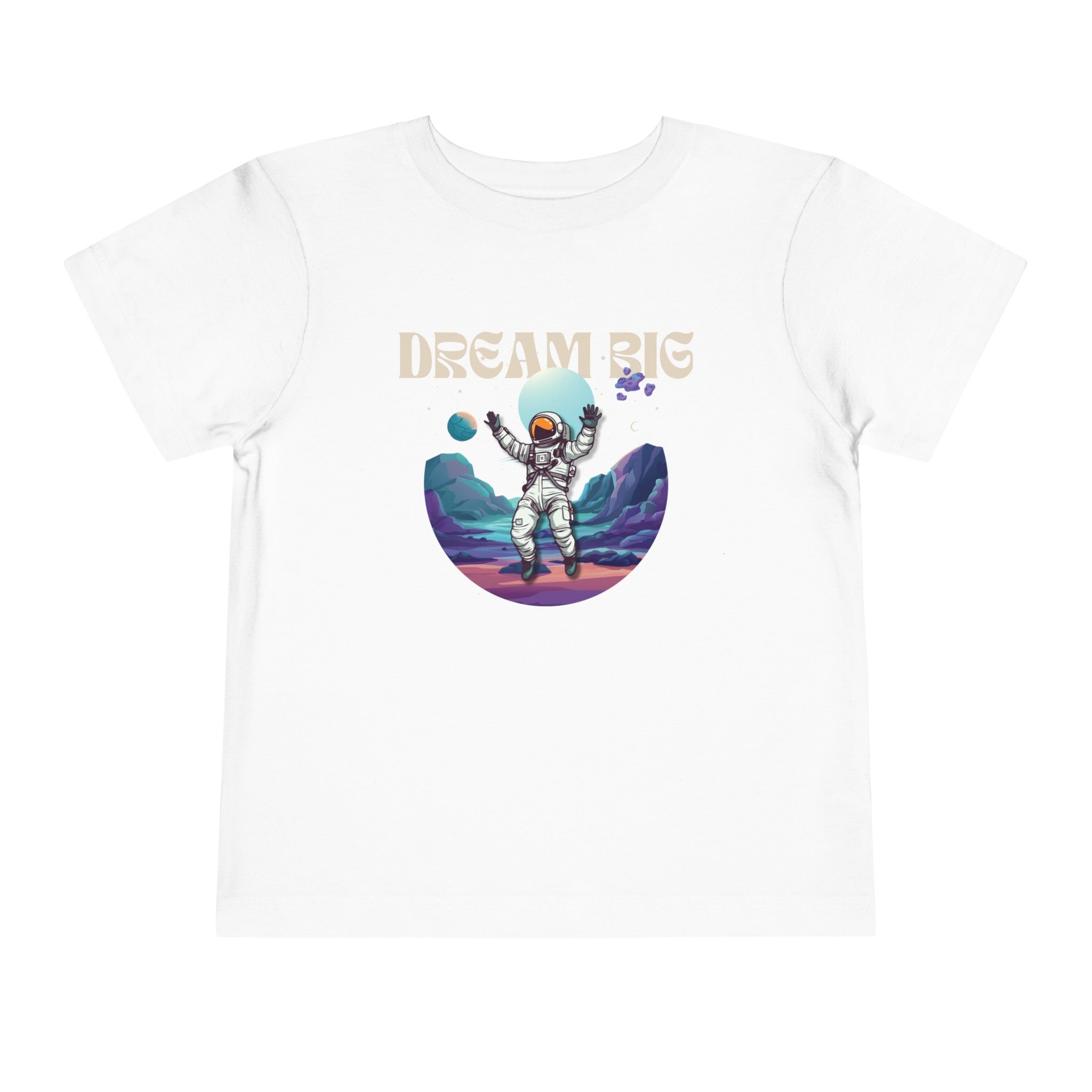 DREAM BIG (TODDLER T-SHIRT)